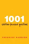 1001 Solution-Focused Questions cover