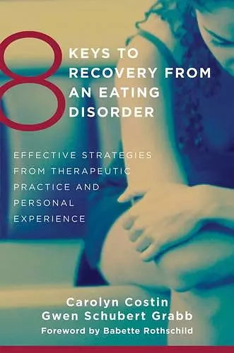 8 Keys to Recovery from an Eating Disorder cover