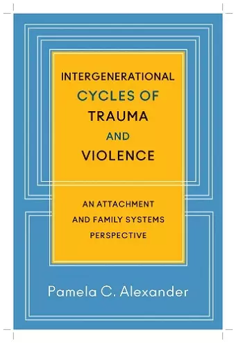 Intergenerational Cycles of Trauma and Violence cover