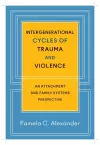 Intergenerational Cycles of Trauma and Violence cover