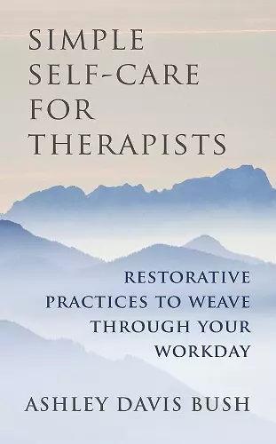 Simple Self-Care for Therapists cover