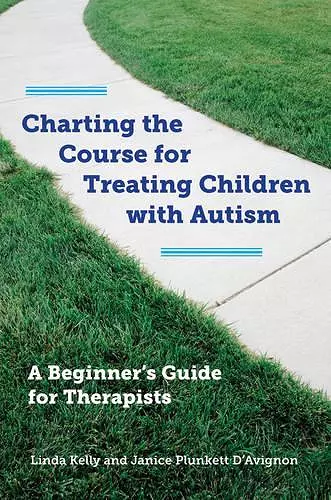 Charting the Course for Treating Children with Autism cover