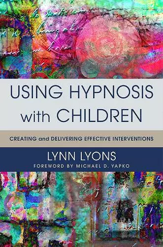 Using Hypnosis with Children cover