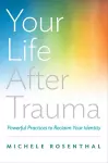 Your Life After Trauma cover