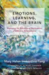 Emotions, Learning, and the Brain cover