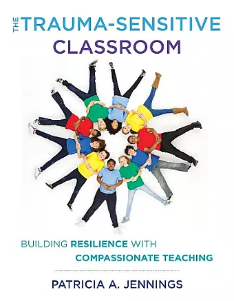The Trauma-Sensitive Classroom cover