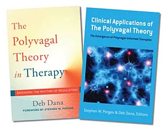 Polyvagal Theory in Therapy / Clinical Applications of the Polyvagal Theory Two-Book Set cover