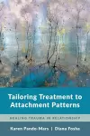 Tailoring Treatment to Attachment Patterns cover