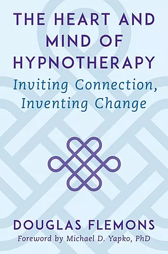 The Heart and Mind of Hypnotherapy cover