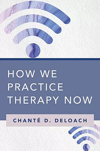 How We Practice Therapy Now cover