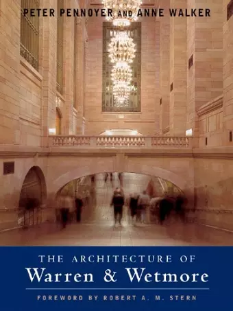 The Architecture of Warren & Wetmore cover