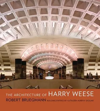 The Architecture of Harry Weese cover