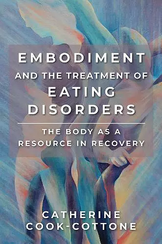 Embodiment and the Treatment of Eating Disorders cover