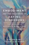 Embodiment and the Treatment of Eating Disorders cover