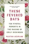 These Fevered Days cover