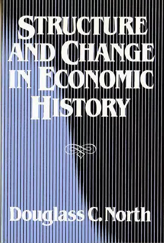 Structure and Change in Economic History cover