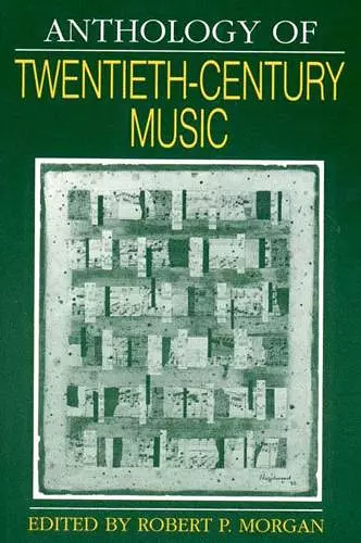 Anthology of Twentieth-Century Music cover