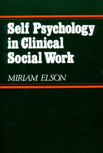 Self Psychology in Clinical Social Work cover