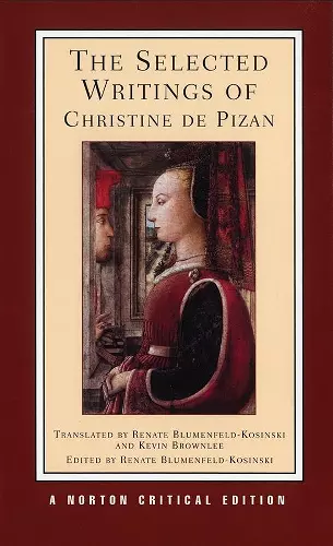 The Selected Writings of Christine de Pizan cover