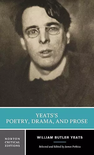Yeats's Poetry, Drama, and Prose cover