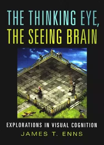 The Thinking Eye, the Seeing Brain cover