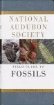 National Audubon Society Field Guide to Fossils cover