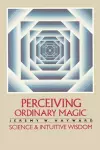 Perceiving Ordinary Magic cover