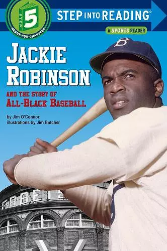 Jackie Robinson and the Story of All Black Baseball cover