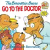 The Berenstain Bears Go to the Doctor cover