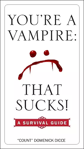 You'Re a Vampire: That Sucks! cover