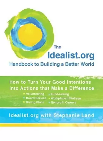 Idealist.Org Handbook to Building a Better World cover