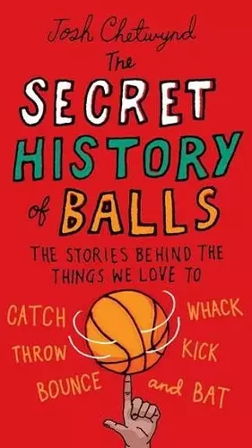 The Secret History of Balls cover