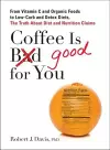 Coffee is Good for You cover