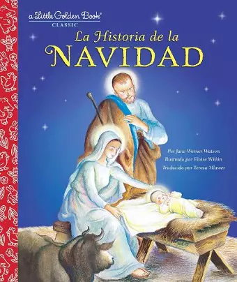 La Historia de la Navidad (The Story of Christmas Spanish Edition) cover