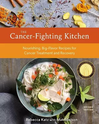 The Cancer-Fighting Kitchen, Second Edition cover