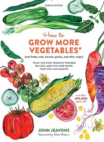 How to Grow More Vegetables, Ninth Edition cover