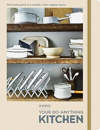 FOOD52 Your Do-Anything Kitchen cover