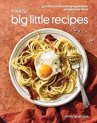 Food52 Big Little Recipes cover