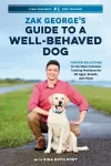 Zak George's Guide to a Well-Behaved Dog cover
