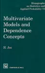 Multivariate Models and Multivariate Dependence Concepts cover