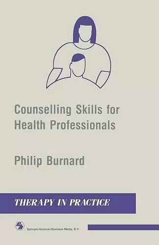 Counselling Skills for Health Professionals cover