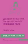 Community Occupational Therapy with Mentally Handicapped Adults cover