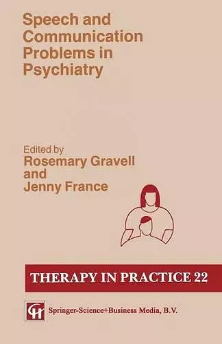 Speech and Communication Problems in Psychiatry cover