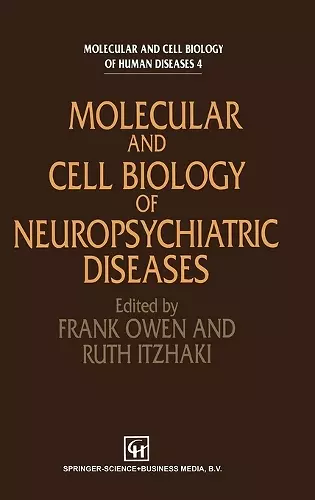 Molecular Biology of Neuropsychiatric Disease cover