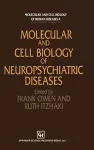 Molecular Biology of Neuropsychiatric Disease cover