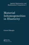 Material Inhomogeneities in Elasticity cover