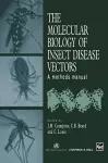 The Molecular Biology of Insect Disease Vectors cover