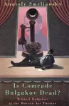 Is Comrade Bulgakov Dead? cover