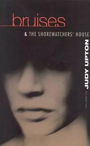 Bruises & The Shore Watchers House cover