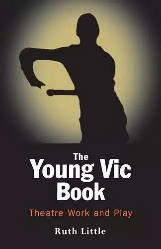 The Young Vic Theatre Book cover